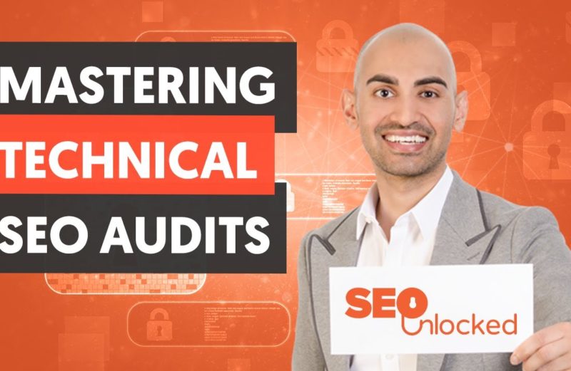 Mastering Technical SEO Audits – On-page SEO Part 3 – SEO Unlocked – Free SEO Course with Neil Patel