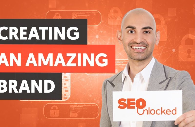 How To Create A Compelling Brand – Module 7 – Part 2 – SEO Unlocked