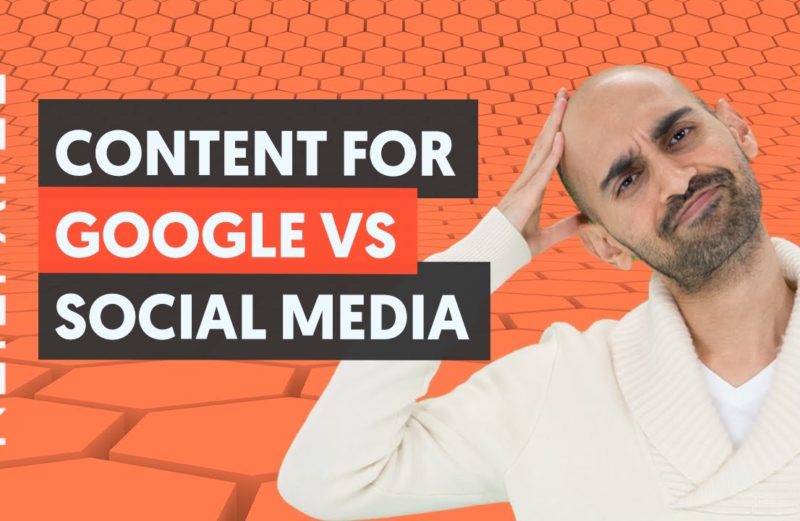 Why You Should Write Content For Google and Not Social Media