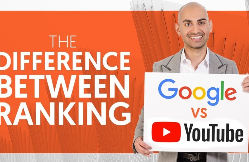 The Difference Between Ranking on Google vs YouTube | Neil Patel