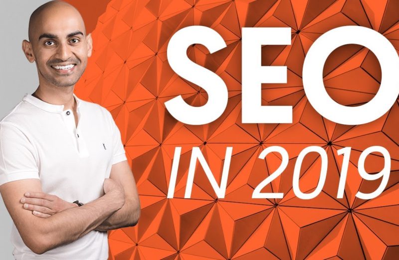 SEO in 2019 What Will and Won’t Work | Neil Patel