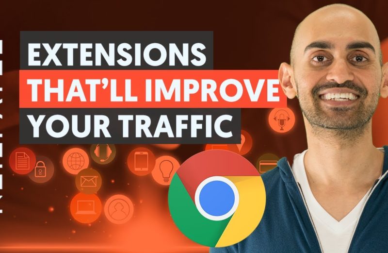 9 Amazing Google Chrome Extensions That’ll Improve Your Traffic