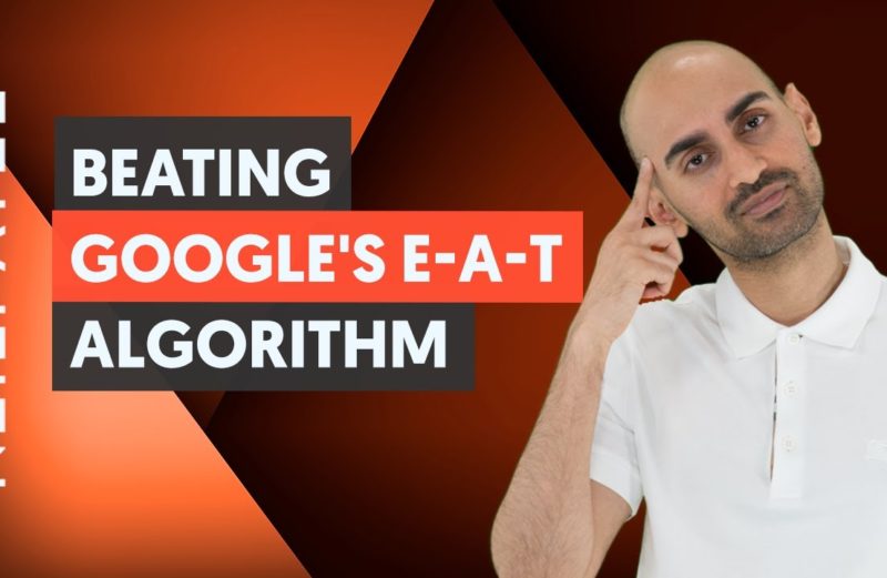 How to Optimize For Google’s E A T Algorithm