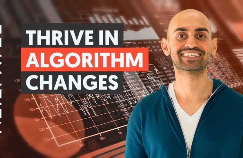 How to Make Sure Algorithm Changes Don’t Destroy Your Business
