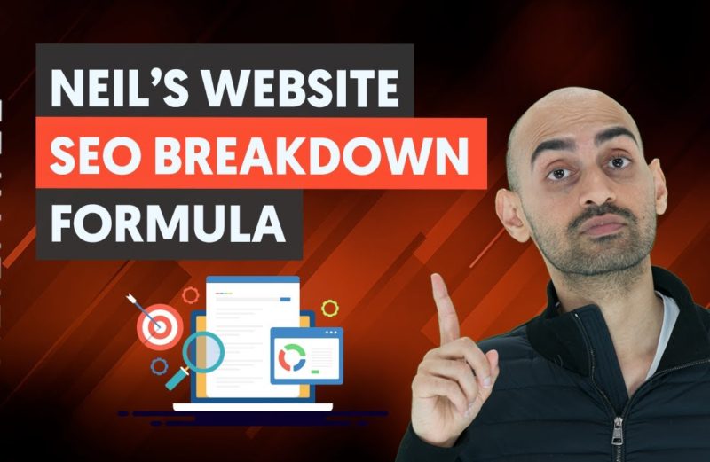 Here’s How You Assess and Improve a Website’s SEO – Neil Patel’s Website SEO Breakdown Session