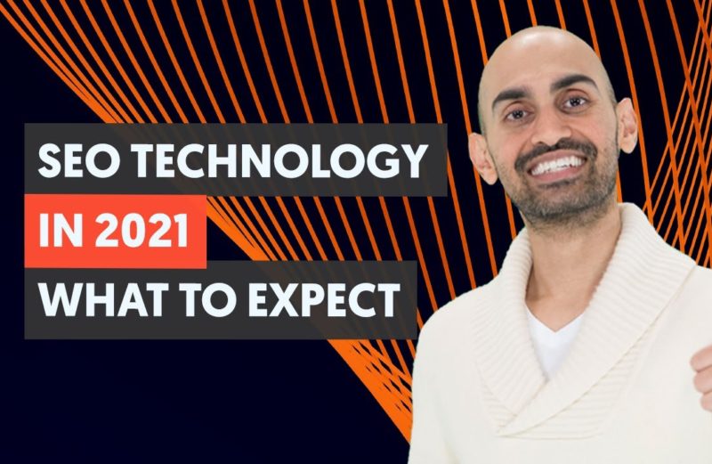 What To Expect From SEO Technology in 2021