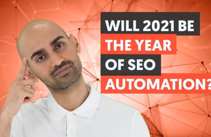 3 SEO Trends in Automation for 2021 (Trend #3 Is Coming Sooner Than You Think)